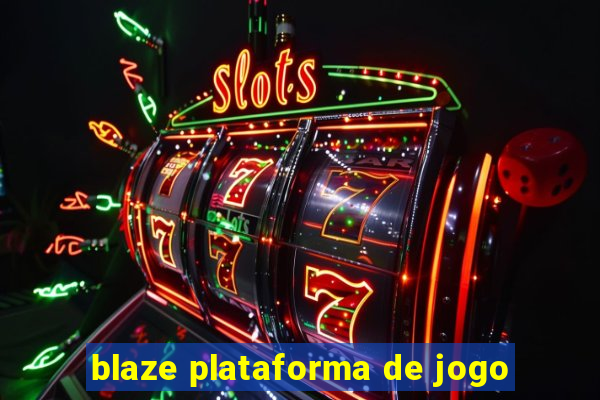 blaze plataforma de jogo